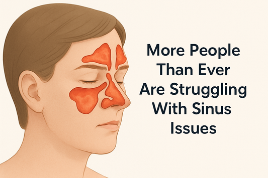 More People Than Ever Are Struggling with Sinus Issues